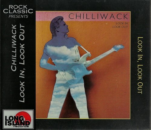 Chilliwack - Look In, Look Out (Reissue) (1984/1995)
