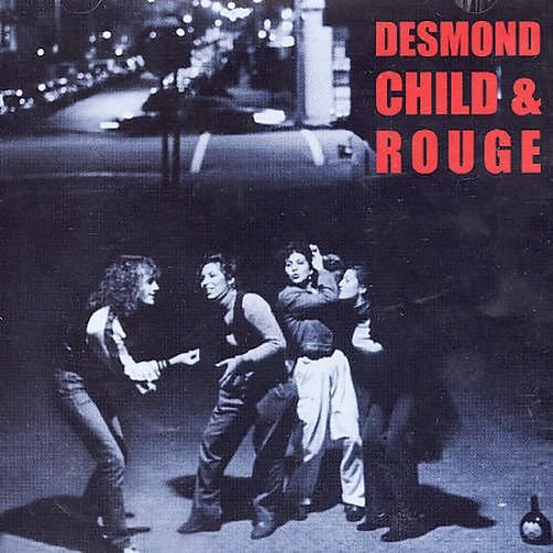 Desmond Child & Rouge - Desmond Child & Rouge (Reissue) (1979/2004)