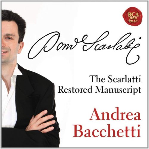Andrea Bacchetti - The Scarlatti Restored Manuscript (2013)