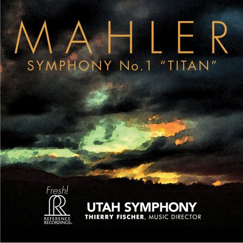 Utah Symphony Orchestra - Symphony No. 1 in D Major "Titan" (Live) (2015) [Hi-Res]