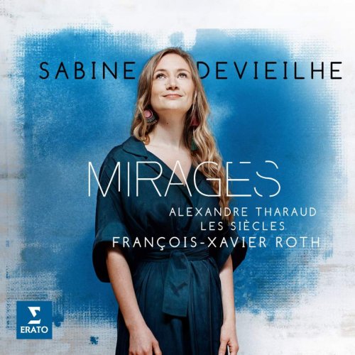Sabine Devieilhe - Mirages (2017) [CD Rip]