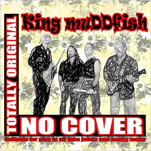 King Muddfish - No Cover (2006)