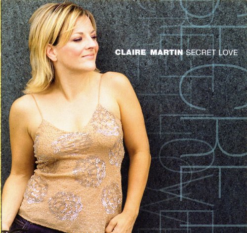 Claire Martin - Secret Love (2004) [SACD]