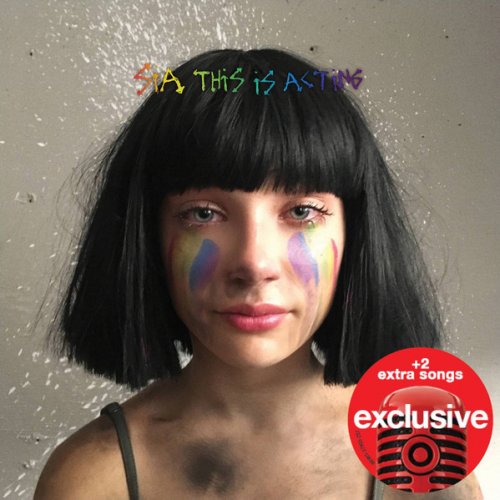 Sia - This Is Acting (Target Deluxe Edition) (2016)