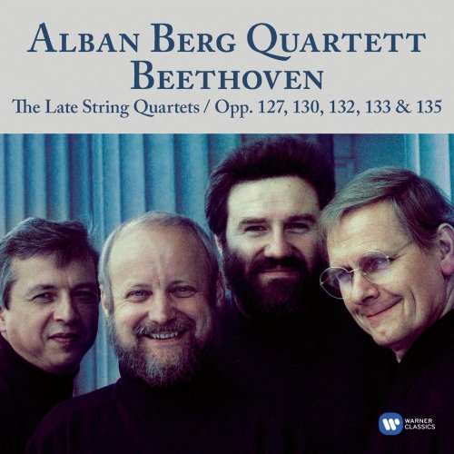 Alban Berg Quartett - Beethoven: The Late String Quartets (2005)