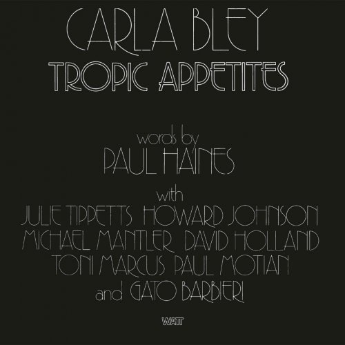 Carla Bley - Tropic Appetites (1974) [Vinyl]