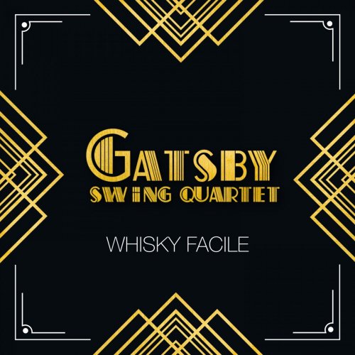 GATSBY SWING QUARTET - Whisky facile (2019)