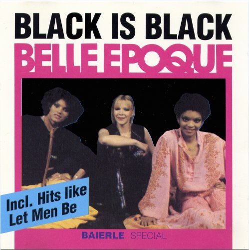 Belle Epoque - Black Is Black (2006)
