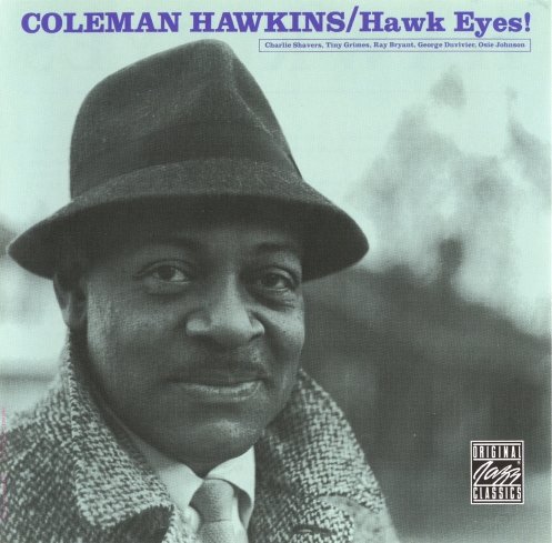Coleman Hawkins - Hawk Eyes (1959)