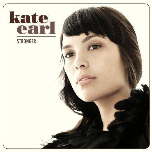 Kate Earl - Stronger (2012)