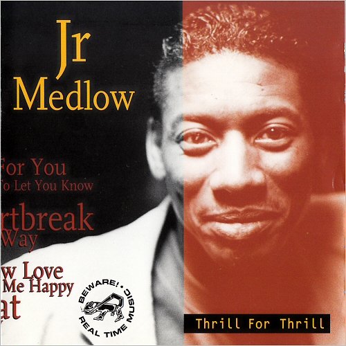 Jr. Medlow - Thrill For Thrill (1995)