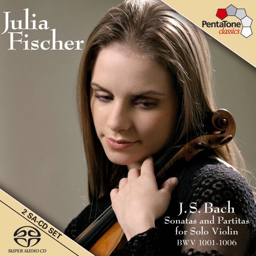 Julia Fischer - J.S. Bach: Sonatas and Partitas for Solo Violin, BWV 1001-1006 (2005) [SACD + Hi-Res]