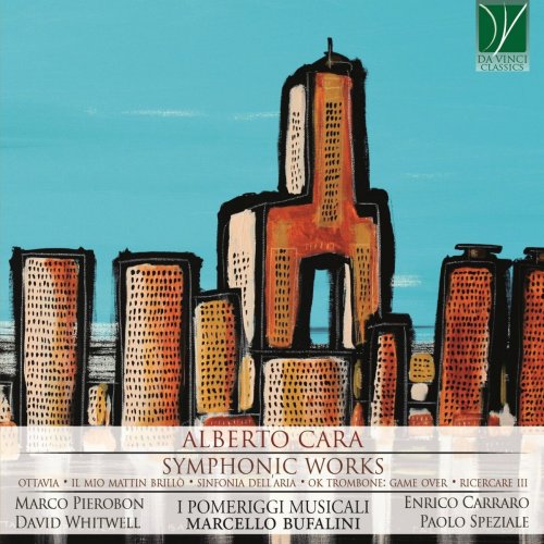 Marcello Bufalini - Alberto Cara: Symhonic Works (2019)