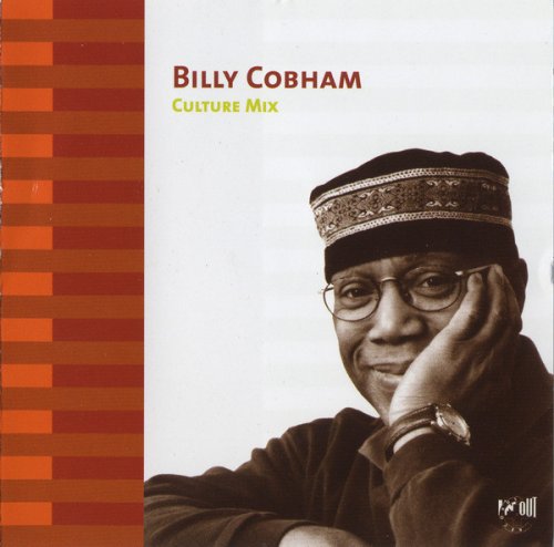 Billy Cobham -  Culture Mix (2002), 320 Kbps