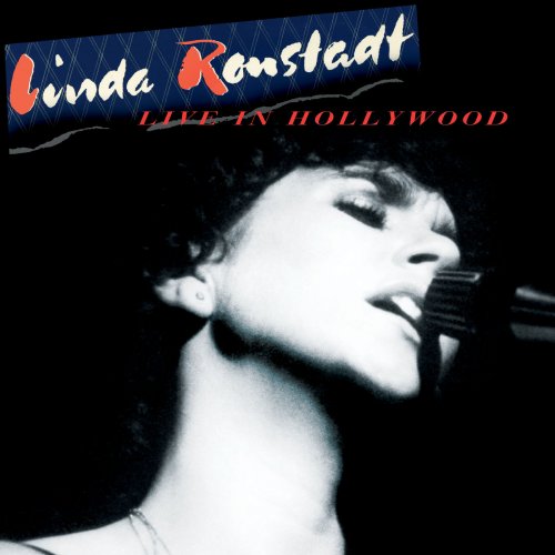 Linda Ronstadt - Live In Hollywood (2019) [Hi-Res]
