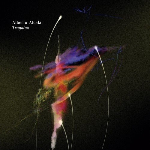 Alberto Alcalá - Tragaluz (2019)