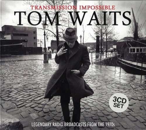 Tom Waits - Transmission Impossible (2015)