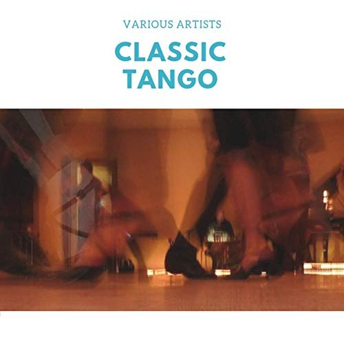 VA - Classic Tango (2019)