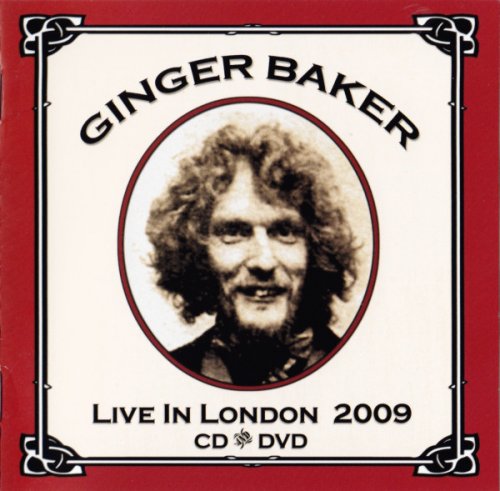 Ginger Baker - Live in London 2009 (2011)