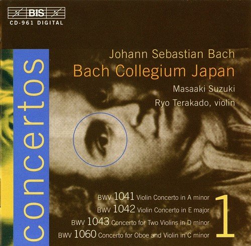 Ryo Terakado, Marcel Ponseele, Bach Collegium Japan, Masaaki Suzuki - J.S. Bach: Violin Concertos, Vol.1 (1999)