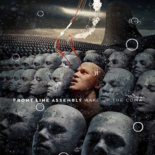 Front Line Assembly - Wake up the Coma (2019)