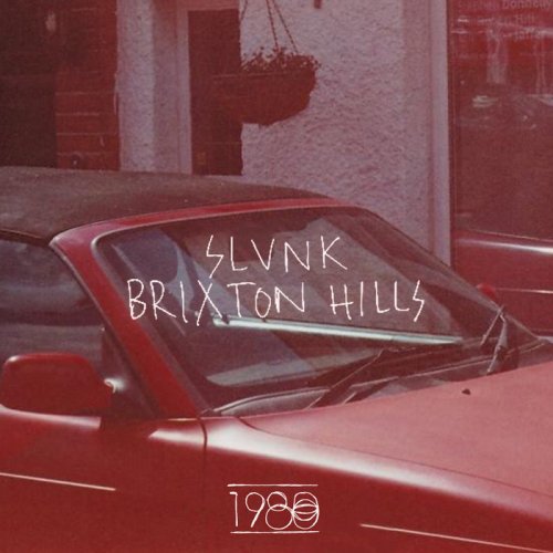 Slunk - Brixton Hills (2019)