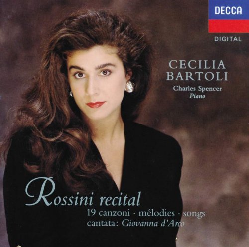 Cecilia Bartoli, Charles Spencer - Rossini Recital: 19 Songs & Cantata (1991)