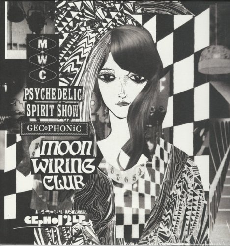 Moon Wiring Club ‎- Psychedelic Spirit Show (2018)