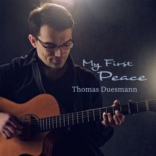 Thomas Duesmann - My First Peace (2019)