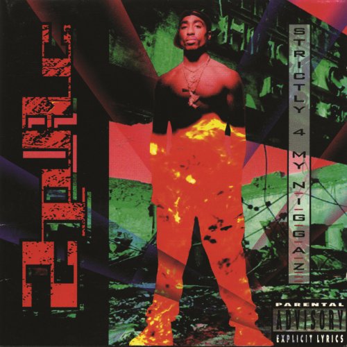 2Pac - Strictly 4 My N.I.G.G.A.Z... (1993) FLAC