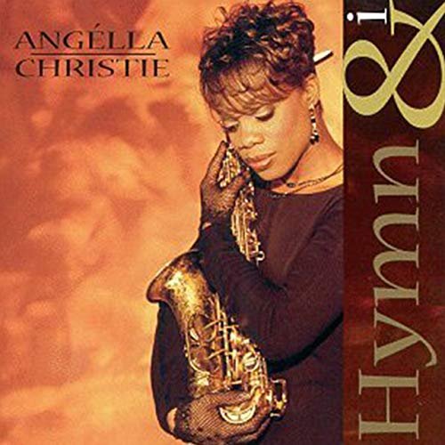 Angella Christie - Hymn & I (1998)