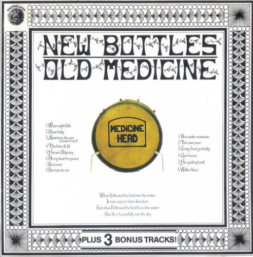 Medicine Head - New Bottles Old Medicine (Reissue) (1970/1990)