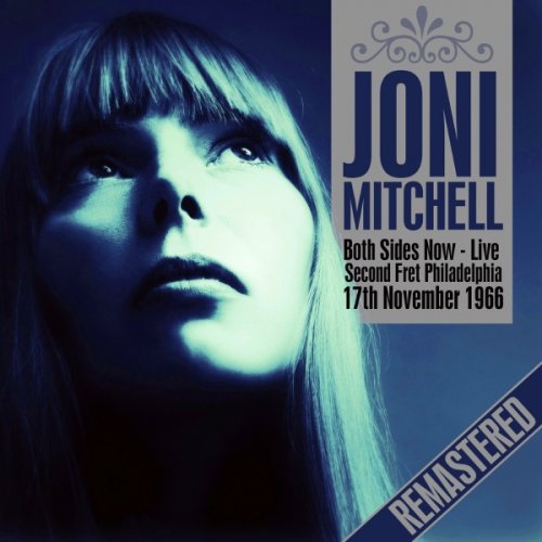Joni Mitchell - Both Sides Now (Remastered) [Live - Second Fret Philadelphia. Nov '66] (2016)
