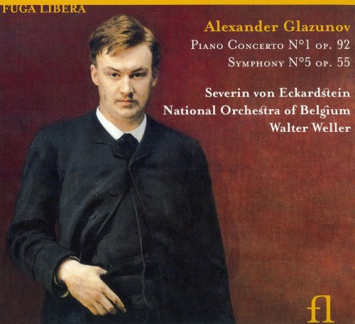Severin von Eckardstein & Walter Weller - Glazunov: Piano Concerto No. 1, Op. 92 & Symphony No. 5, Op. 55 (2008)