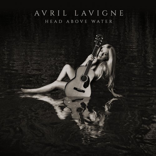 Avril Lavigne - Head Above Water (2019) [Hi-Res]
