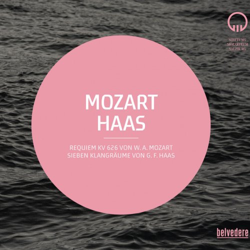 Mozarteumorchester Salzburg - Mozart & Haas: Choral Works (2019)