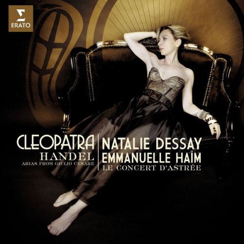 Natalie Dessay - Haendel: Arias for Cleopatra from 'Giulio Cesare' (2011) [Hi-Res]