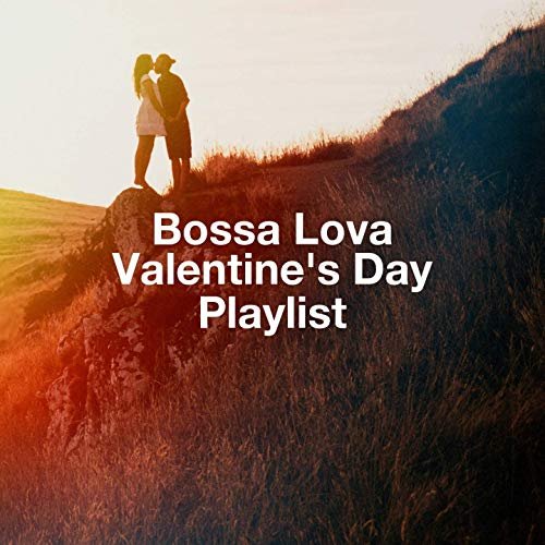 VA - Bossa Lova Valentine'S Day Playlist (2019)