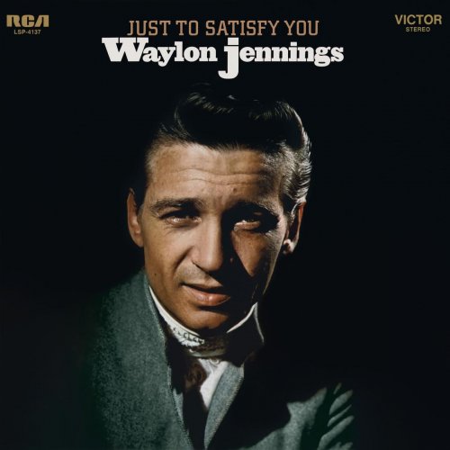 Waylon Jennings - Just to Satisfy You (1969/2019)