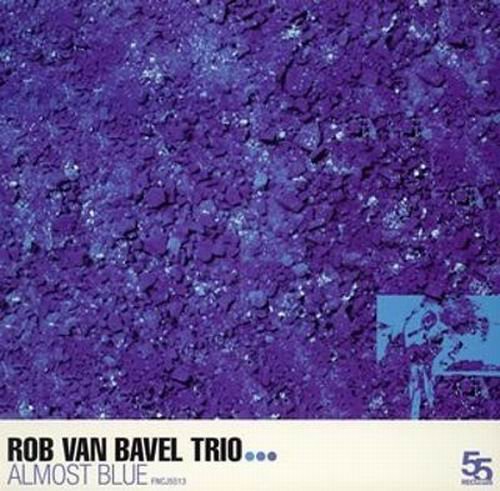 Rob Van Bavel - Almost Blue:Tribute to Chet Baker (2005)