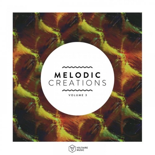 VA - Melodic Creations, Vol. 3 (2019)