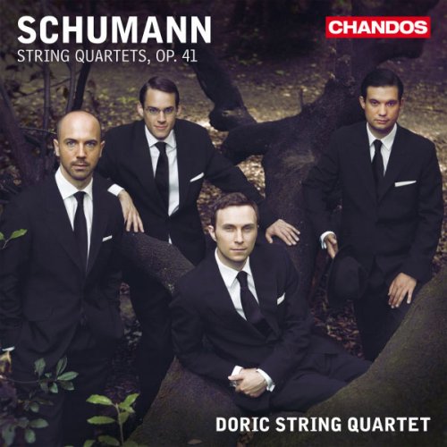 Doric String Quartet - Schumann: String Quartets, Op. 41 Nos. 1-3 (2011) [Hi-Res]