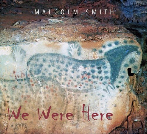 Malcolm Smith - We Were Here (2014) FLAC