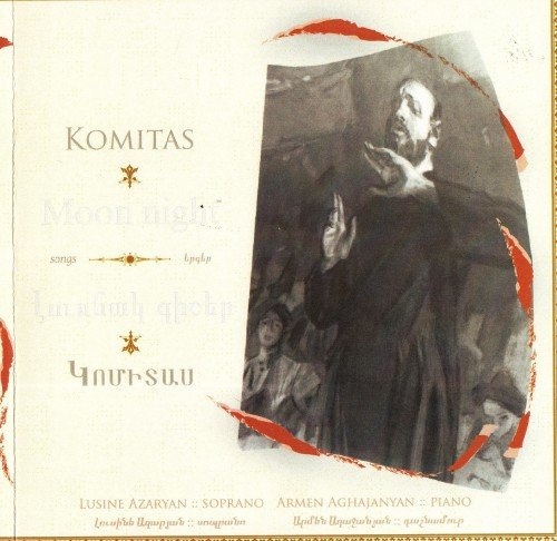 Lusine Azaryan, Armen Aghajanyan - Komitas: Songs (2005)