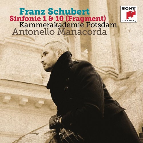 Kammerakademie Potsdam - Schubert: Symphonies Nos. 1 & 10 (Fragment) (2015)