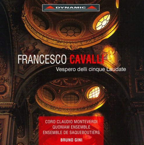 Bruno Gini - Francesco Cavalli: Vespero delli cinque Laudate (2007)