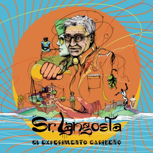 Sr. Langosta - El Experimento Caribeño (2017)