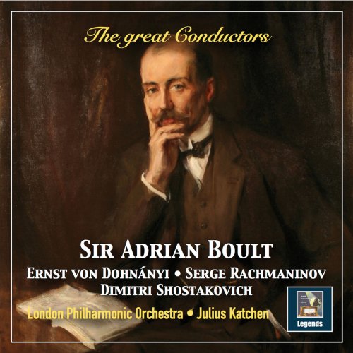 London Symphony Orchestra - The Great Conductors: Sir Adrian Boult (Remastered 2019)