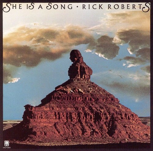 Rick Roberts - She Is A Song (Reissue) (1973/2001)
