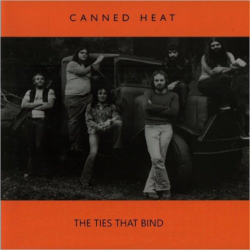 Canned Heat - The Ties That Bind (Deluxe Edition) (2019)